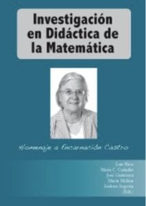 Investigación Didáctica Matemática Homenaje Encarnación Castro