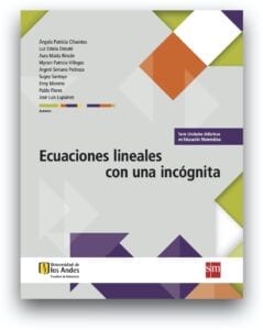 Ecuaciones lineales incógnita | UED | Universidad de los Andes