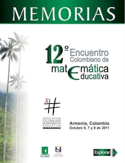 Memorias del 12º encuentro colombiano de Matemática Educativa